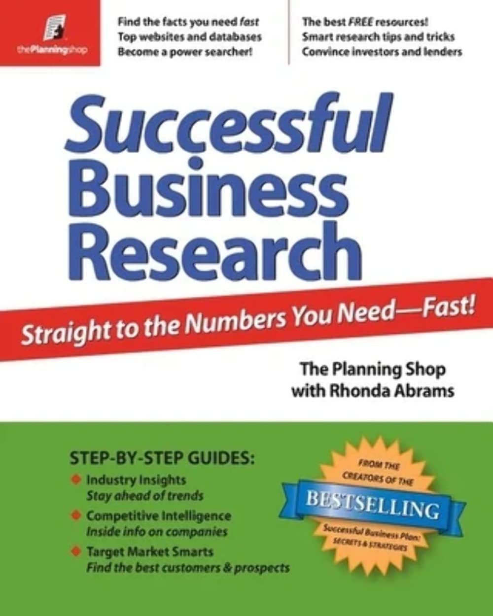 Successful Business Research: Straight to the Numbers You Need  Fast!,Used
