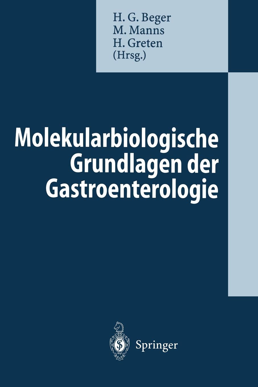 Molekularbiologische Grundlagen der Gastroenterologie (German and English Edition),Used