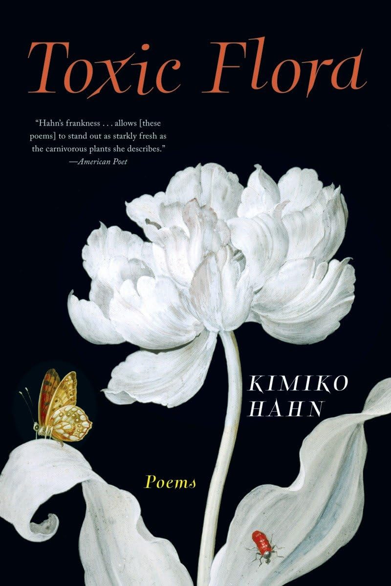 Toxic Flora: Poems,New