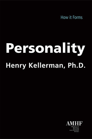 Personality: How It Forms,Used