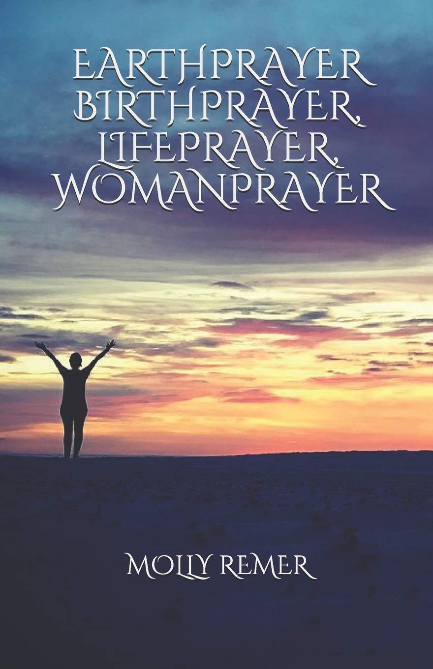 Earthprayer, Birthprayer, Lifeprayer, Womanprayer,Used