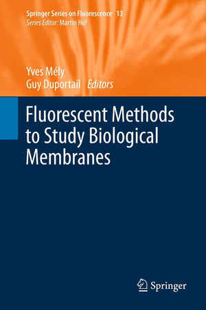 Fluorescent Methods To Study Biological Membranes (Springer Series On Fluorescence, 13),Used