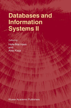 Databases and Information Systems II: Fifth International Baltic Conference, Baltic DB&IS2002 Tallinn, Estonia, June 36, 2002 S,Used