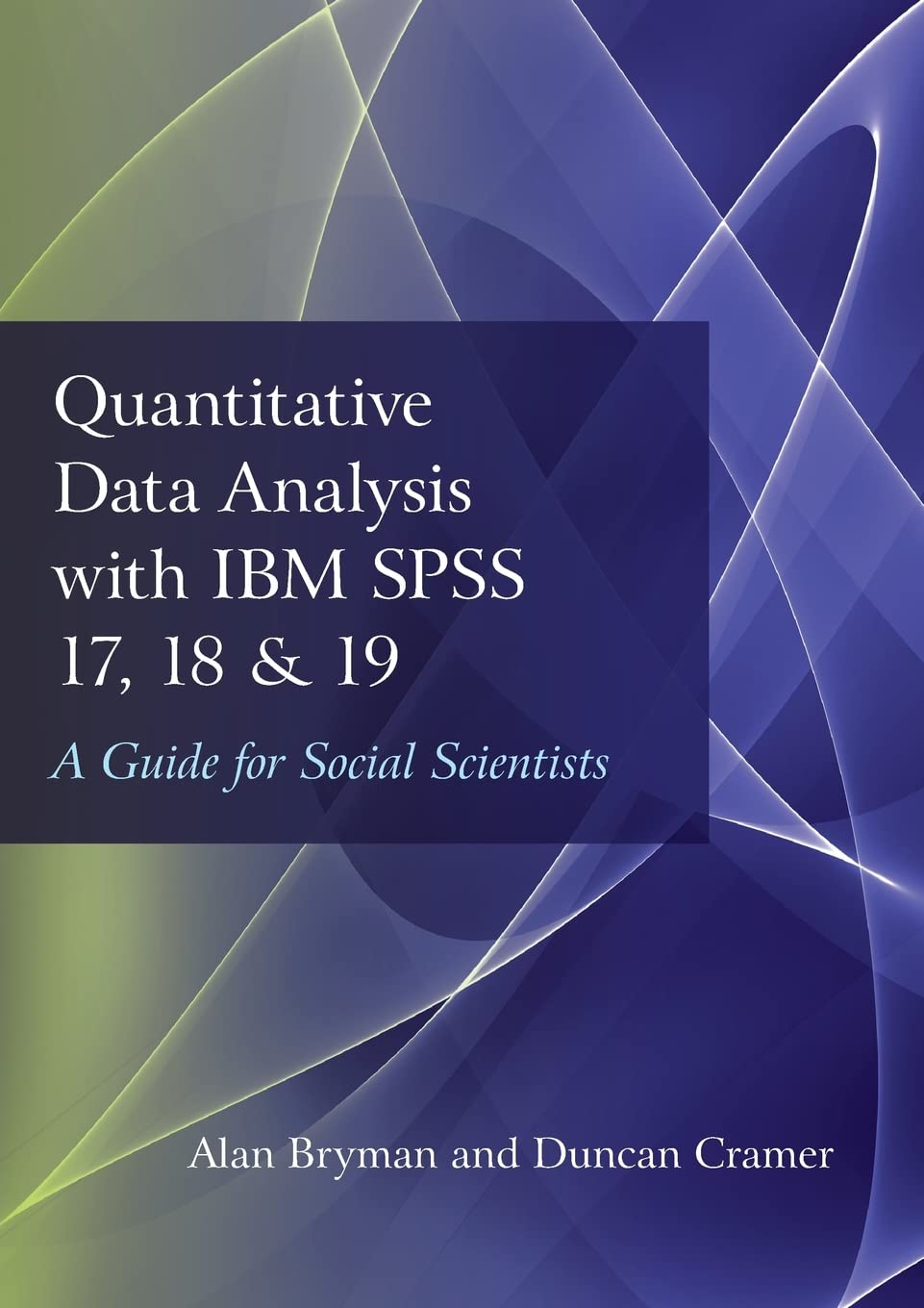 Quantitative Data Analysis with IBM SPSS 17, 18 & 19,Used