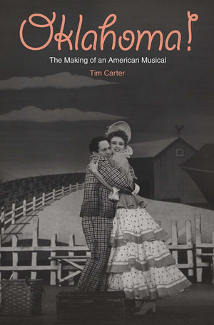 Oklahoma!: The Making of an American Musical,Used