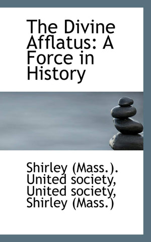 The Divine Afflatus: A Force in History,Used
