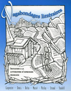 Vagabondages litteraires: Initiation a la litterature d'expression francaise,Used