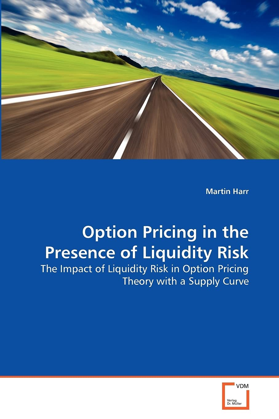 Option Pricing in the Presence of Liquidity Risk: The Impact of Liquidity Risk in Option Pricing Theory with a Supply Curve,Used