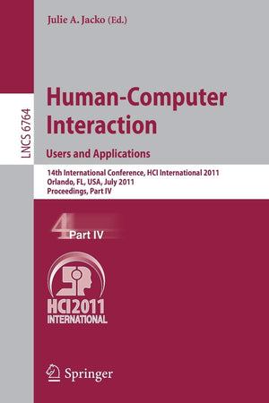 HumanComputer Interaction: Users and Applications: 14th International Conference, HCI International 2011, Orlando, FL, USA, Jul,Used
