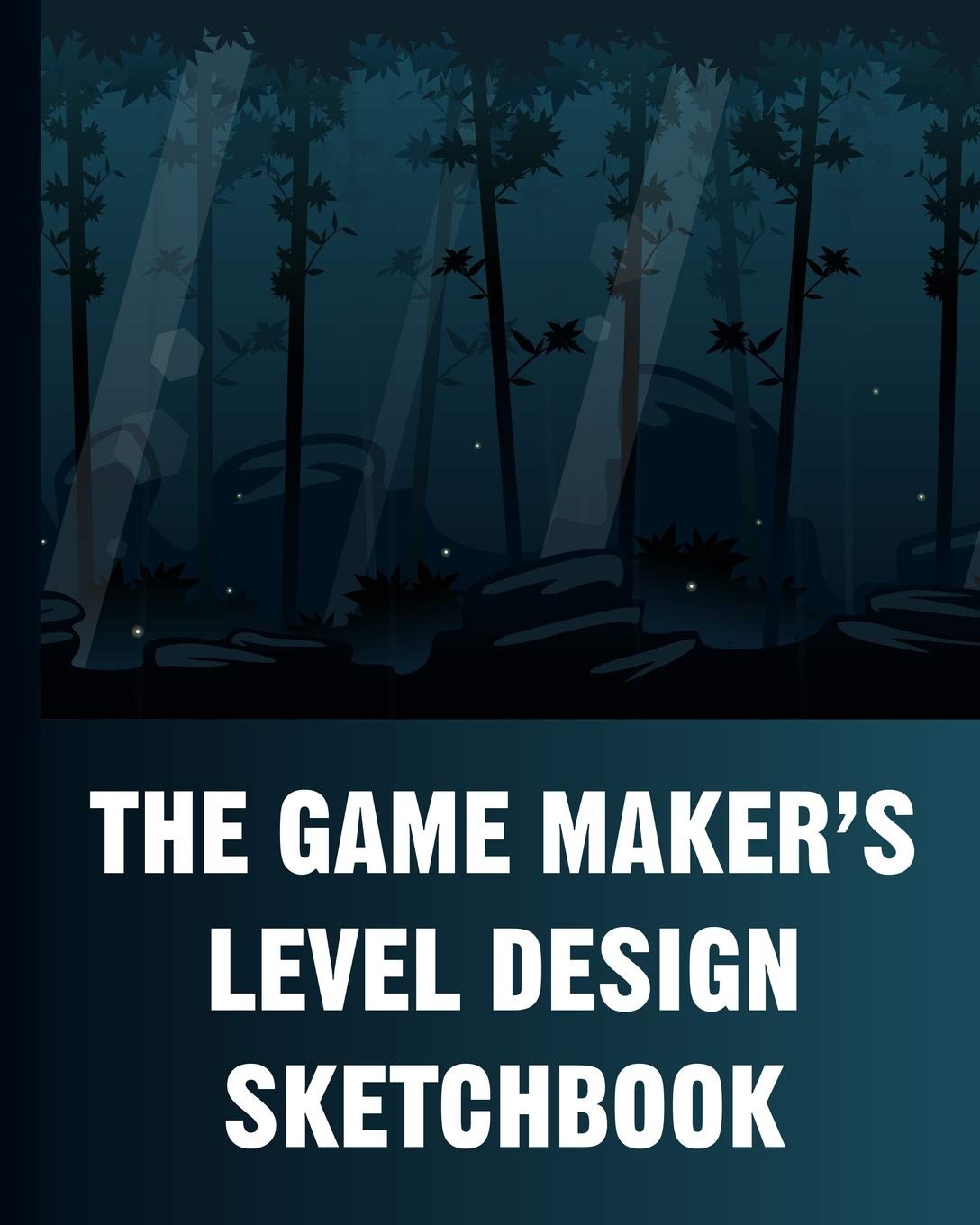 The Game Maker's Level Design Sketchbook: For indie game designers and game artists to plan game levels. Each page contains a pi,New