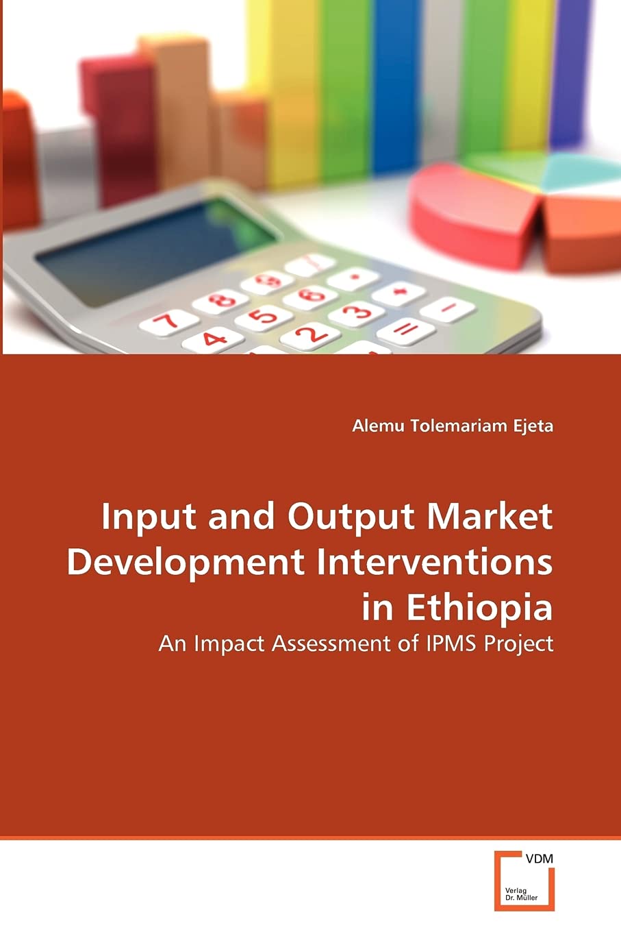 Input and Output Market Development Interventions in Ethiopia: An Impact Assessment of IPMS Project,Used