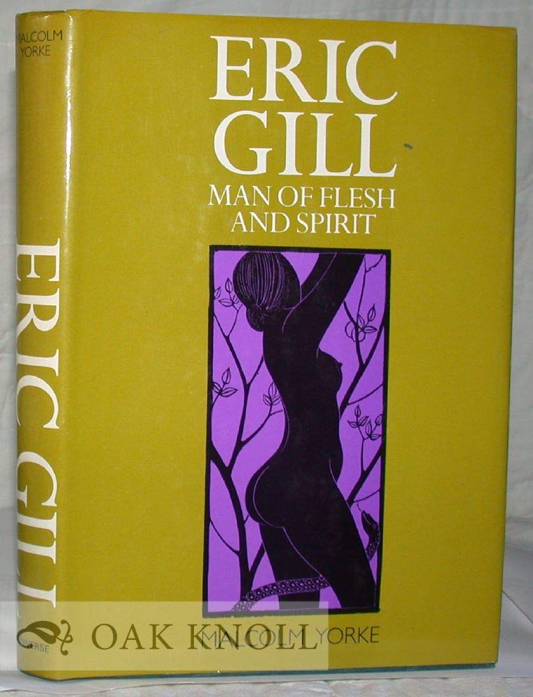 Eric Gill: Man of Flesh and Spirit,Used