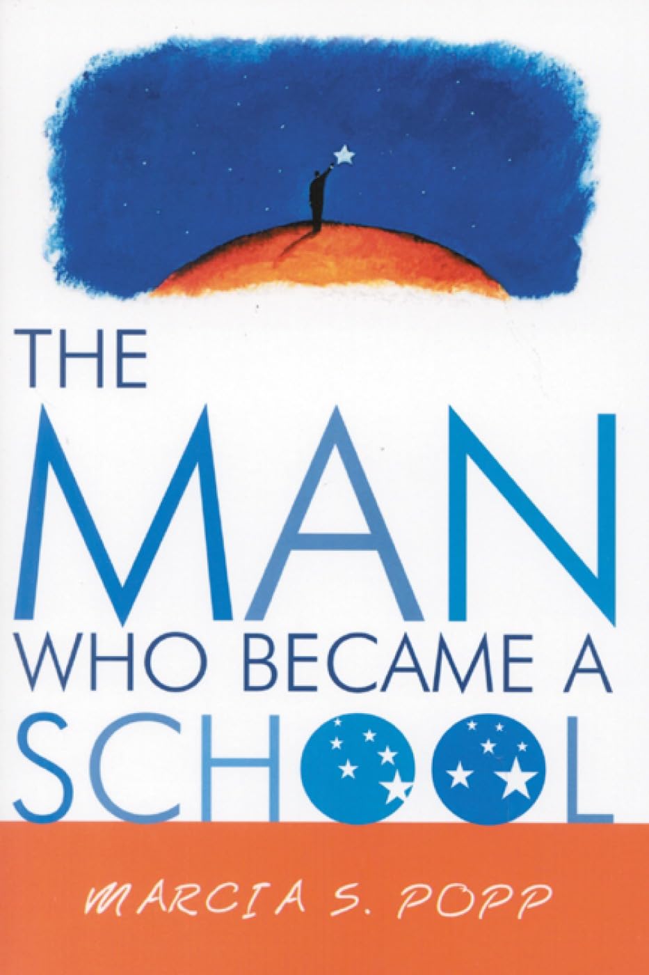 The Man Who Became A School,Used