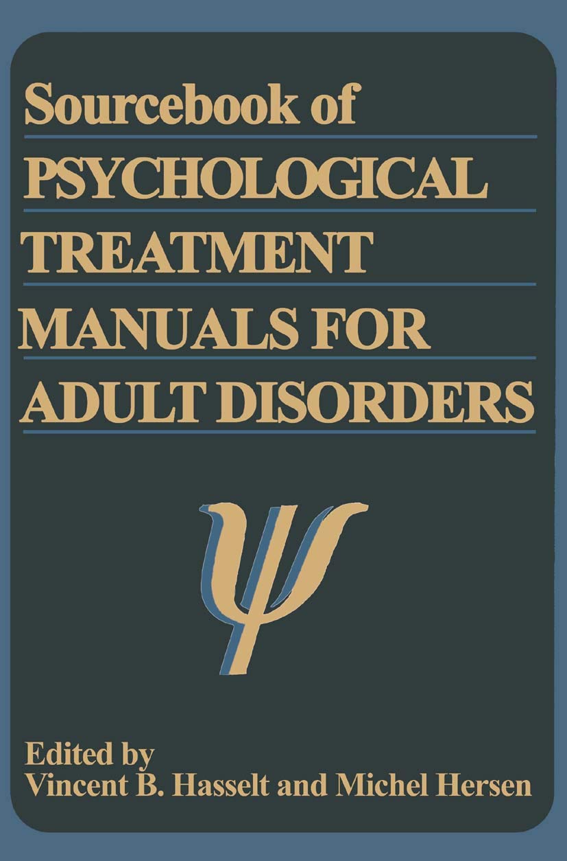 Sourcebook Of Psychological Treatment Manuals For Adult Disorders (Subcellular Biochemistry),Used