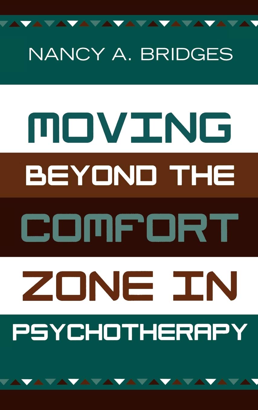 Moving Beyond the Comfort Zone in Psychotherapy,Used