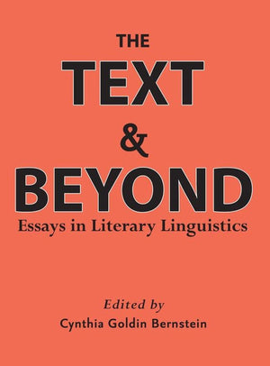 The Text And Beyond: Essays In Literary Linguistics,New