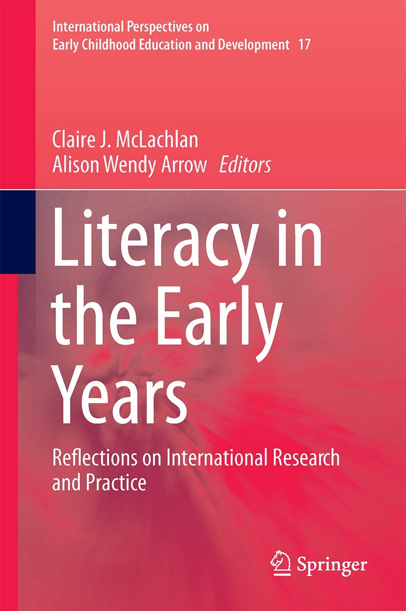 Literacy in the Early Years (International Perspectives on Early Childhood Education and Development, 17),Used