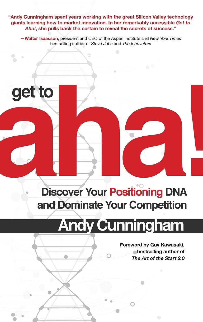 Get to Aha!: Discover Your Positioning DNA and Dominate Your Competition,Used