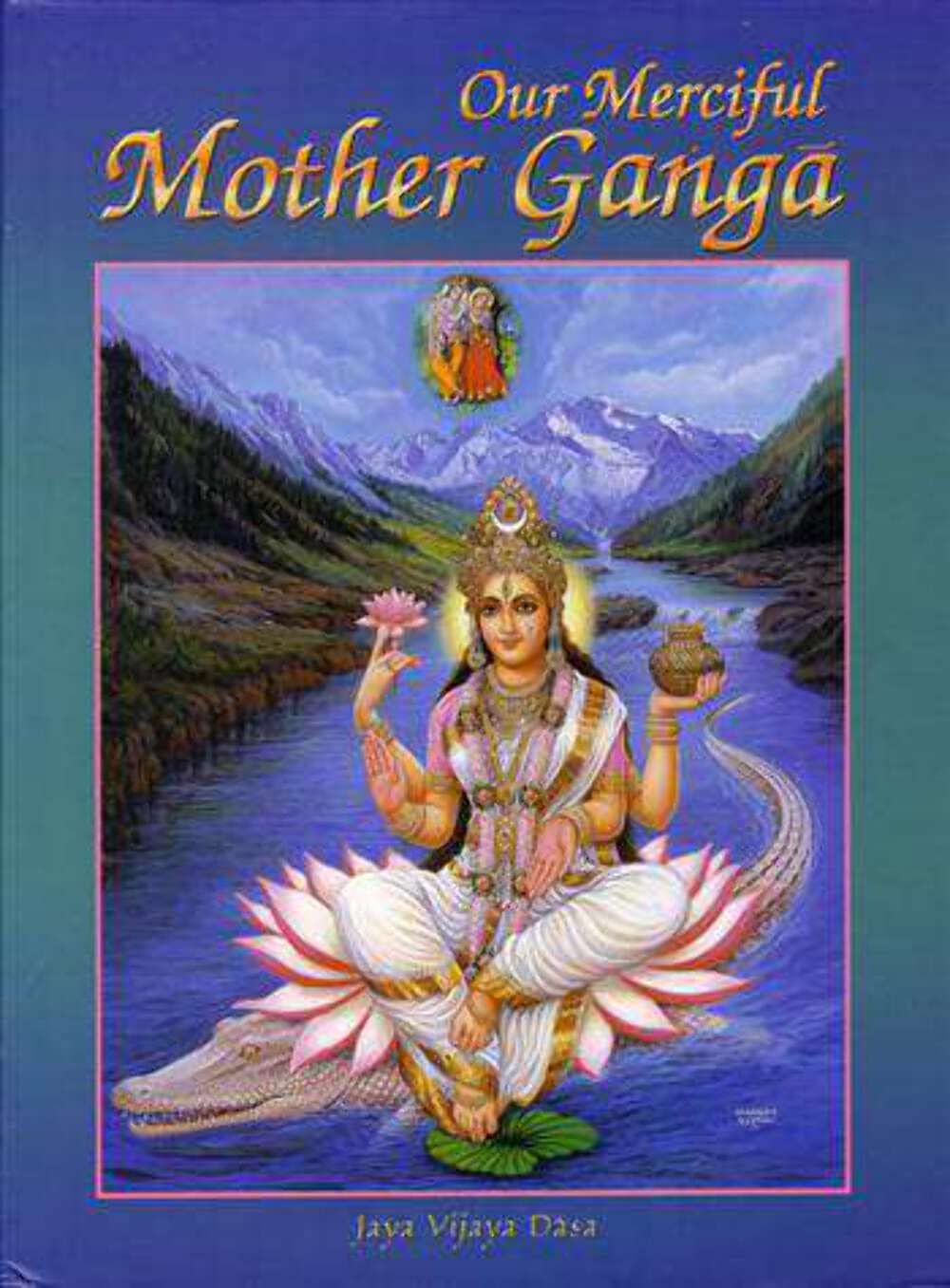 Our merciful Mother Gan?ga,Used