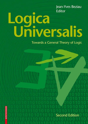 Logica Universalis: Towards a General Theory of Logic,Used