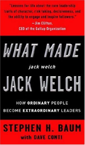 What Made jack welch JACK WELCH: How Ordinary People Become Extraordinary Leaders,Used