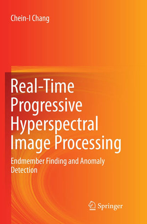 RealTime Progressive Hyperspectral Image Processing: Endmember Finding and Anomaly Detection,Used