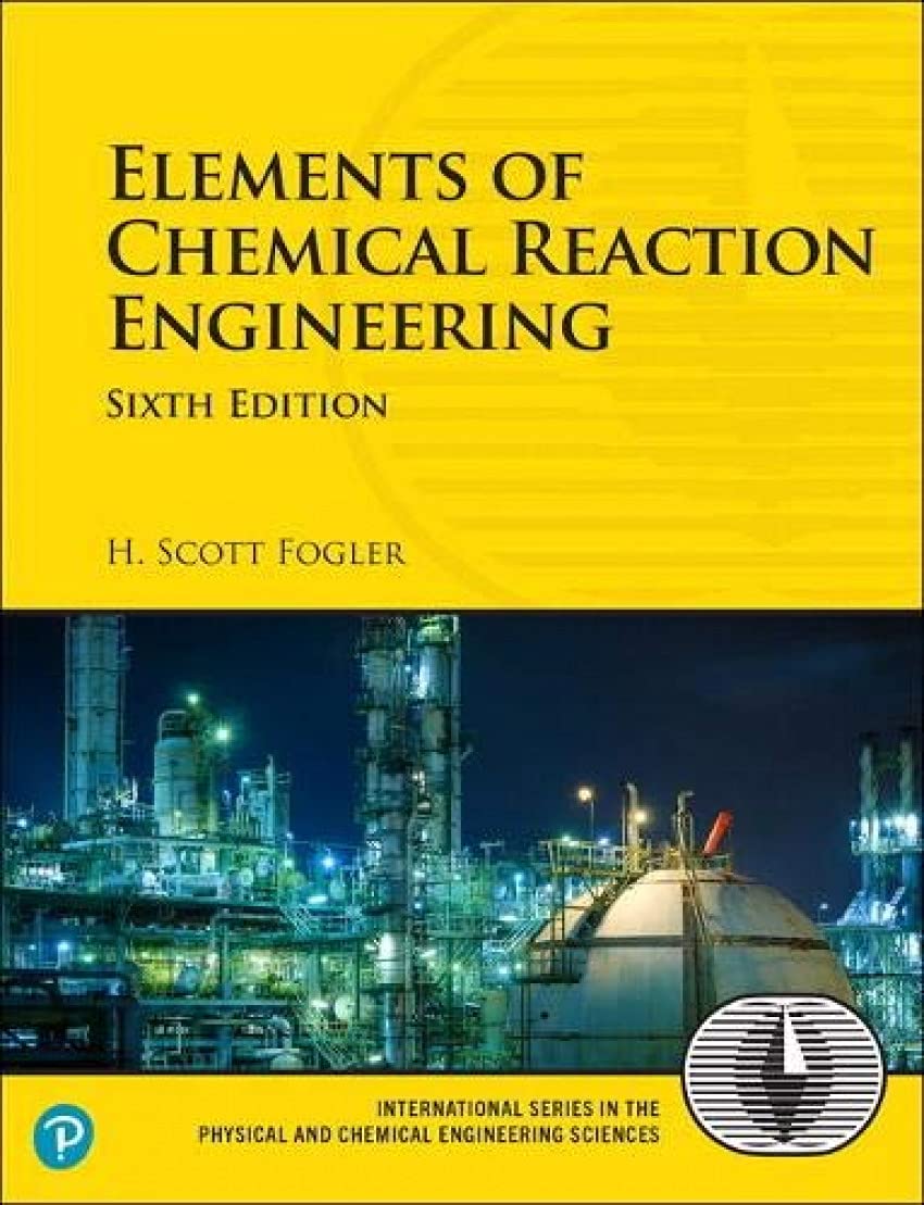 Elements of Chemical Reaction Engineering (International Series in the Physical and Chemical Engineering Sciences),Used