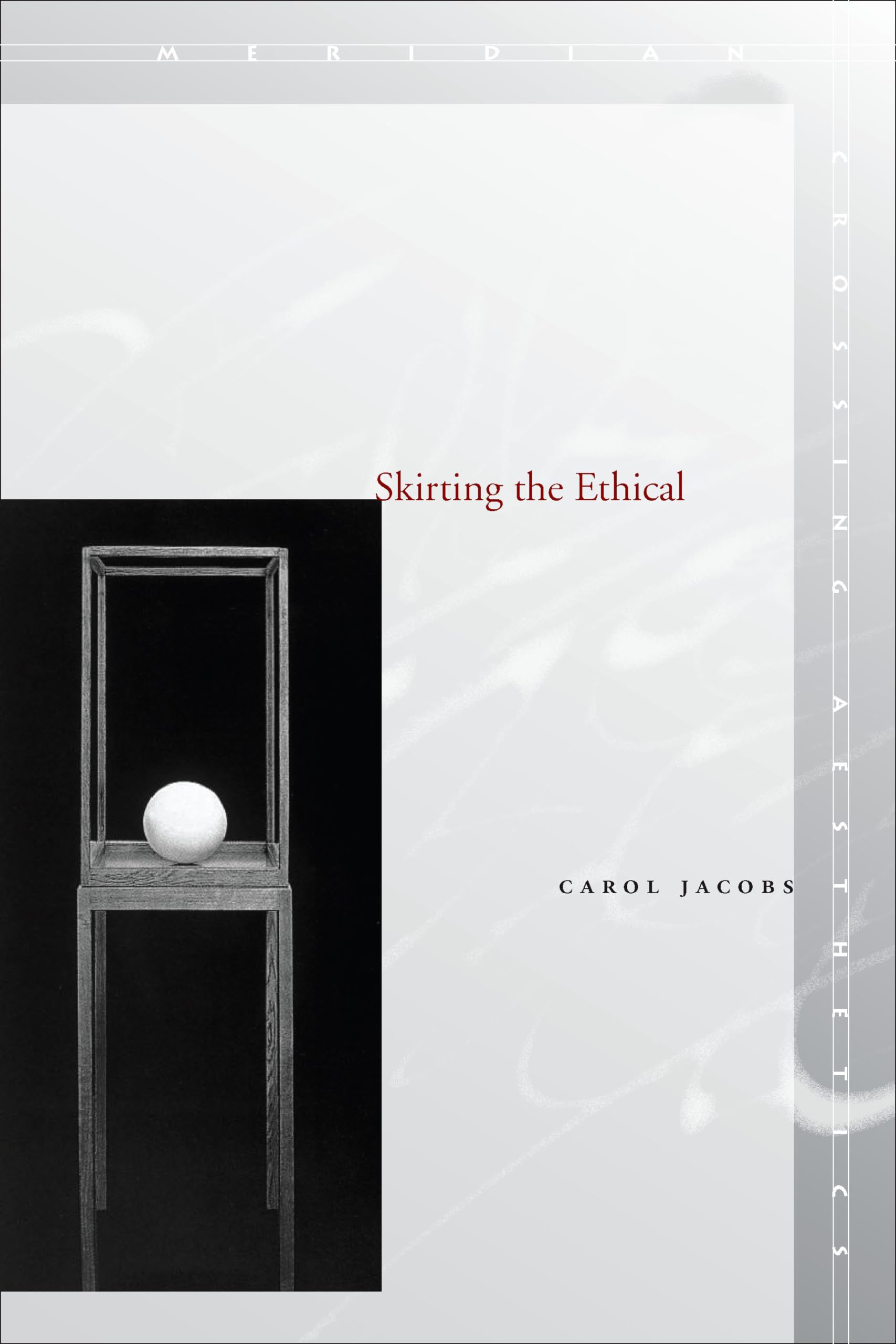 Skirting The Ethical (Meridian: Crossing Aesthetics),Used
