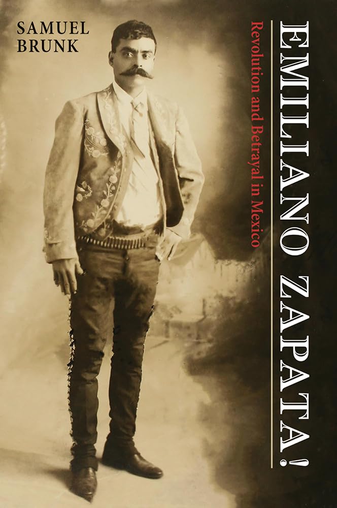 Emiliano Zapata!: Revolution and Betrayal in Mexico,Used