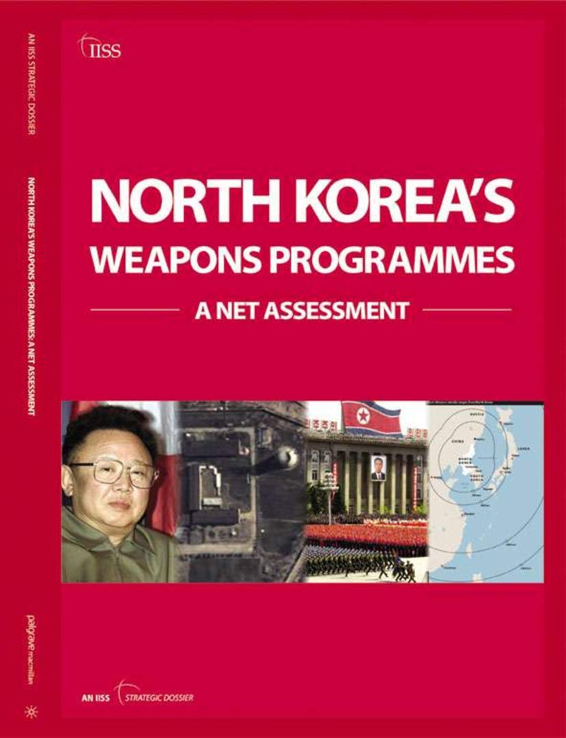 North Korea'S Weapons Programmes: A Net Assessment