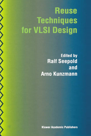 Reuse Techniques for VLSI Design,Used