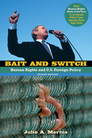 Bait And Switch: Human Rights And U.S. Foreign Policy, 2Nd Edition,Used