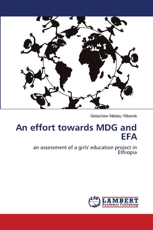 An effort towards MDG and EFA: an assessment of a girls' education project in Ethiopia,Used