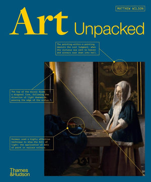 Art Unpacked: 50 Works Of Art: Uncovered, Explored, Explained,New