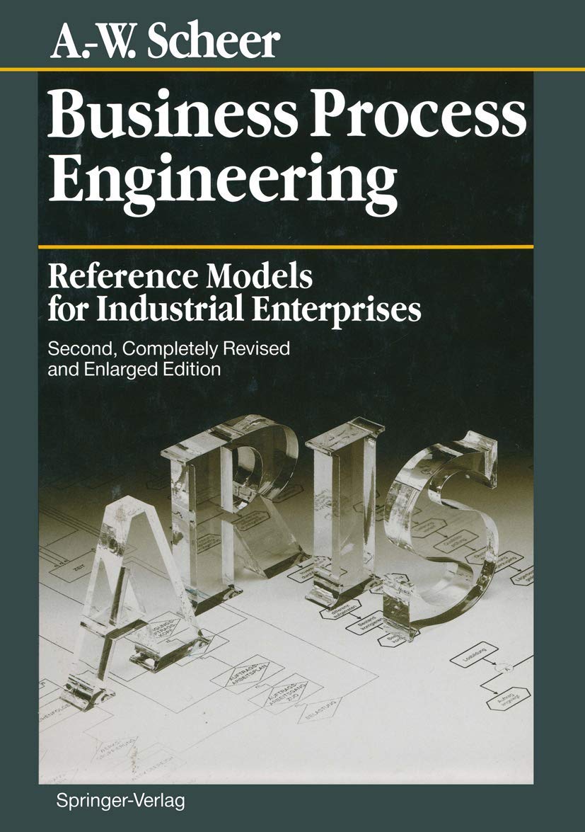 Business Process Engineering: Reference Models for Industrial Enterprises,Used