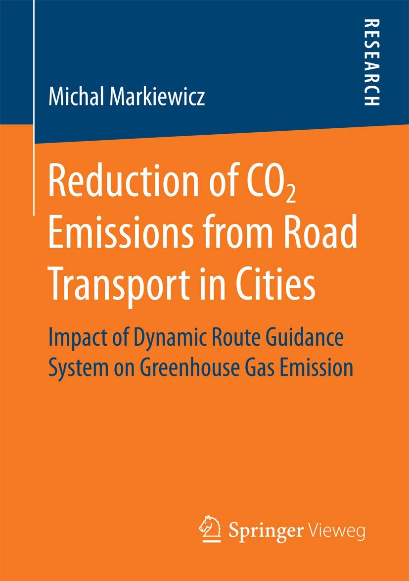 Reduction of CO2 Emissions from Road Transport in Cities: Impact of Dynamic Route Guidance System on Greenhouse Gas Emission,Used