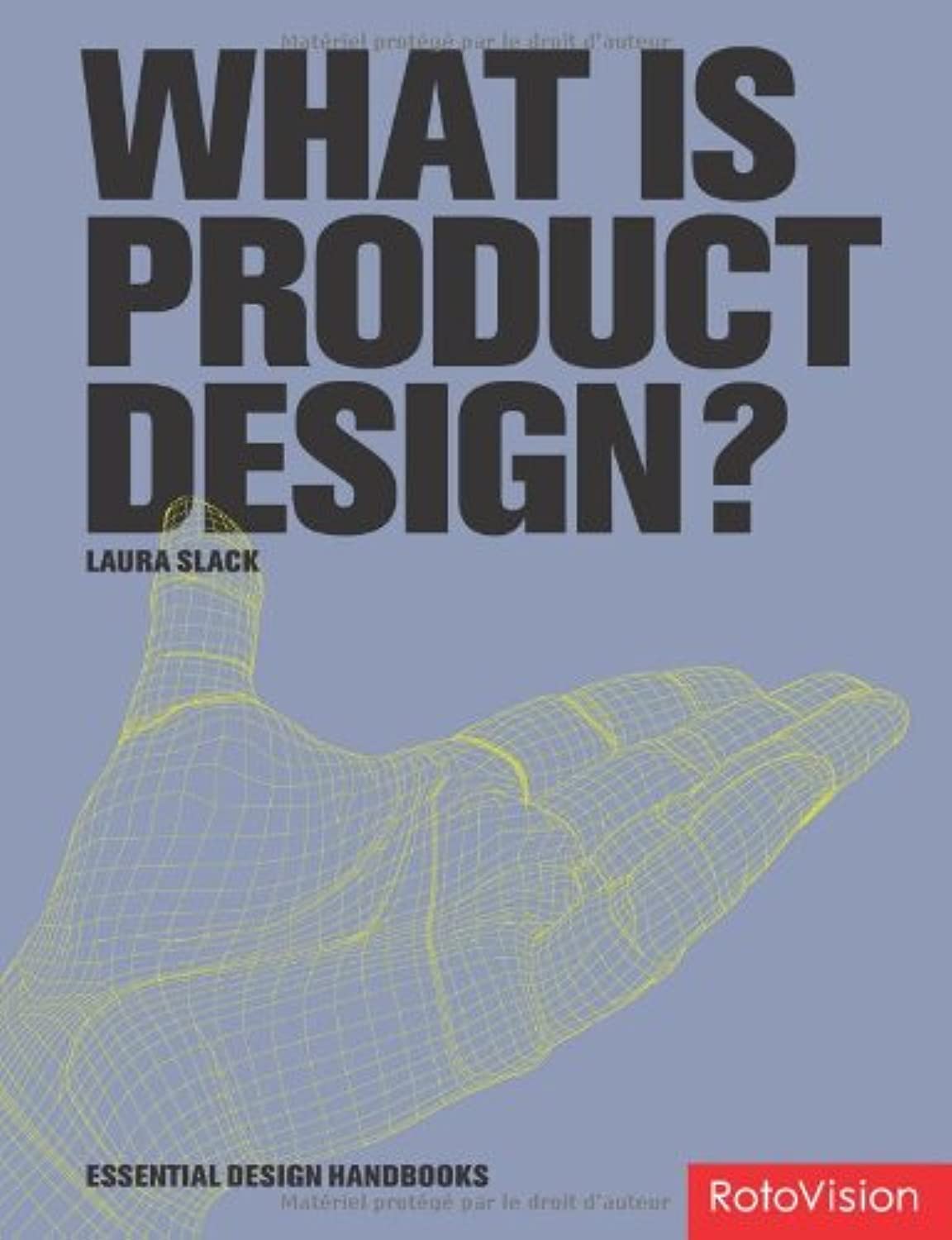 What Is Product Design? (Essential Design Handbooks),Used