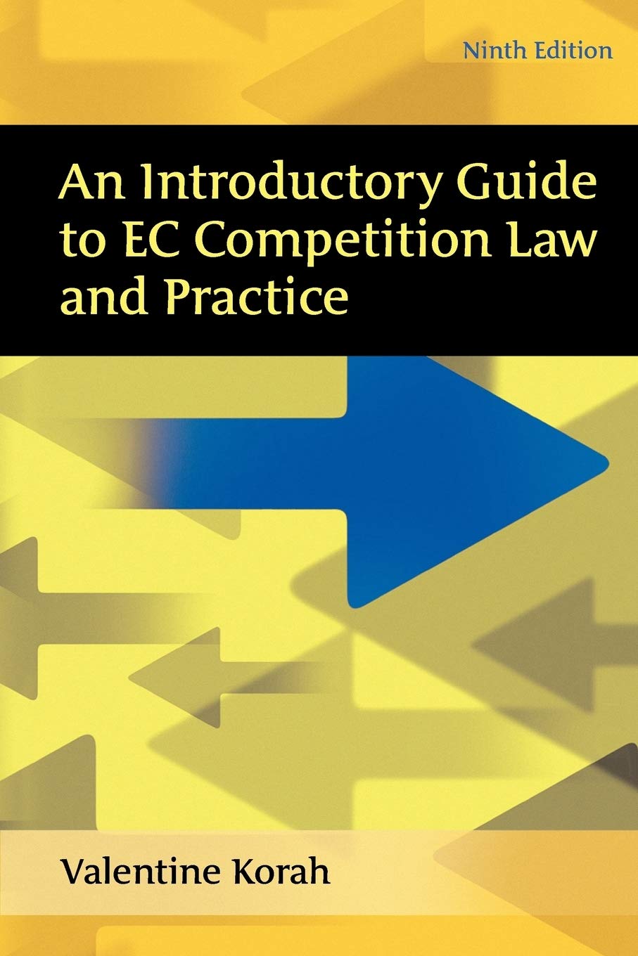An Introductory Guide to EC Competition Law and Practice: 9th Edition,Used