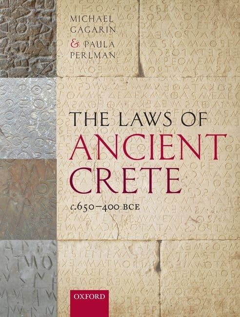 The Laws of Ancient Crete, c.650400 BCE,Used