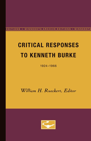 Critical Responses To Kenneth Burke,Used