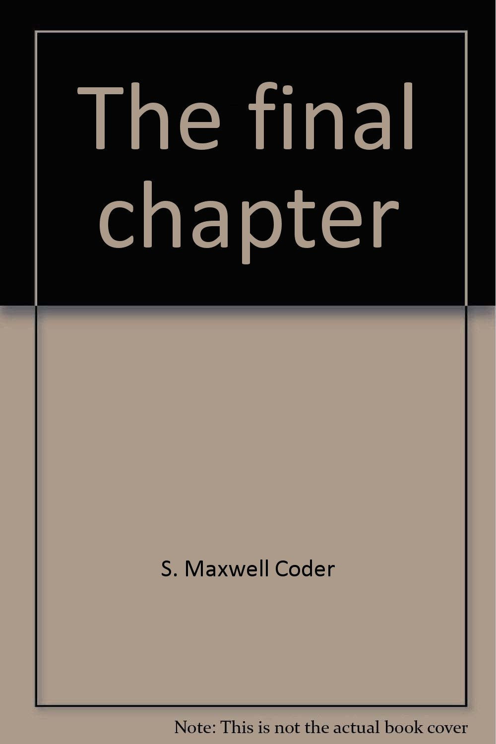 The final chapter,Used