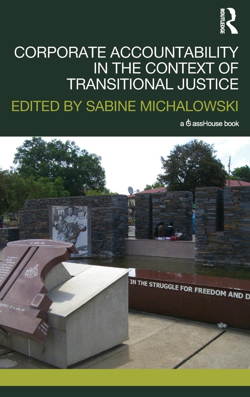 Corporate Accountability in the Context of Transitional Justice,Used