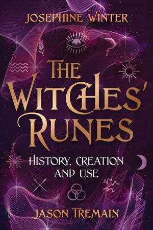 The Witches Runes: History, Creation, And Use