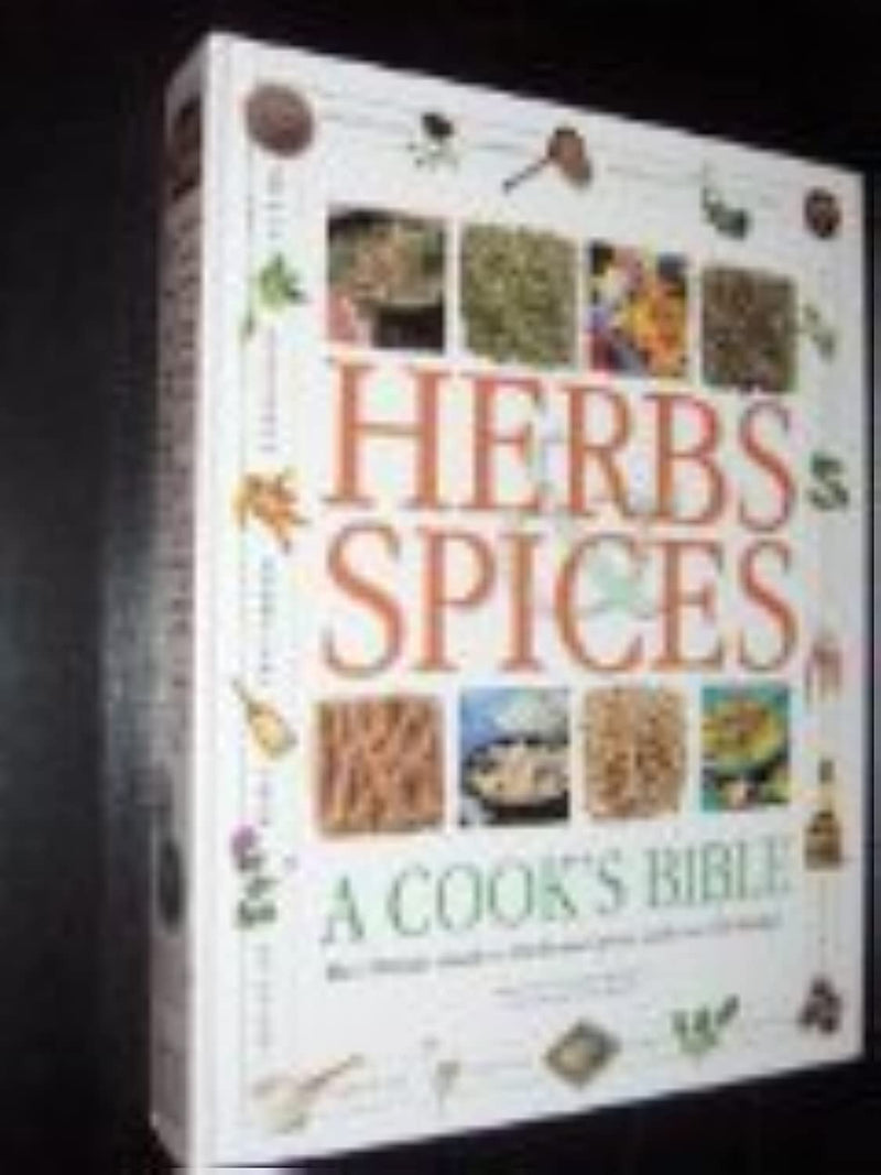 Herbs and Spices: A Cook's BibleThe Ultimate Guide to Herbs and Spices, with Over 200 Recipes by Andi Clevely, Sallie Mackley ,Used