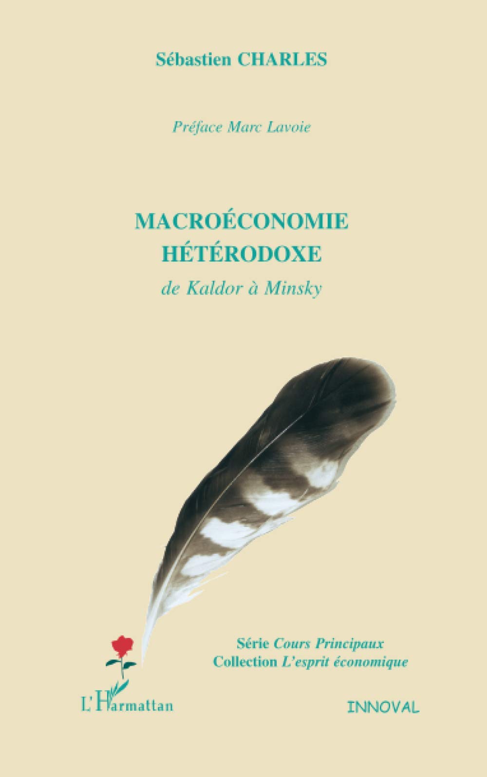 Macroconomie htrodoxe: De Kaldor  Minsky (French Edition),New