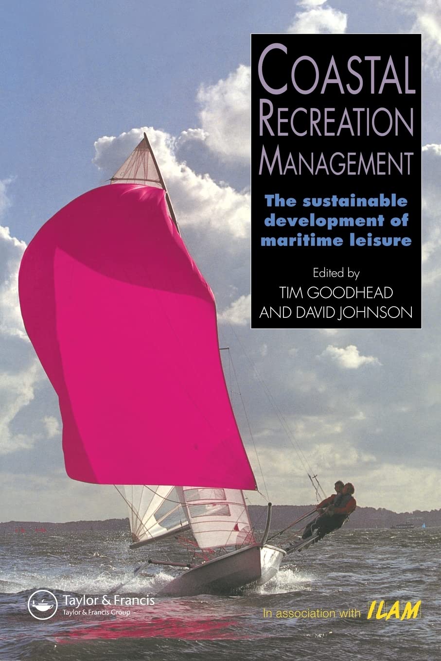 Coastal Recreation Management: The sustainable development of maritime leisure,Used