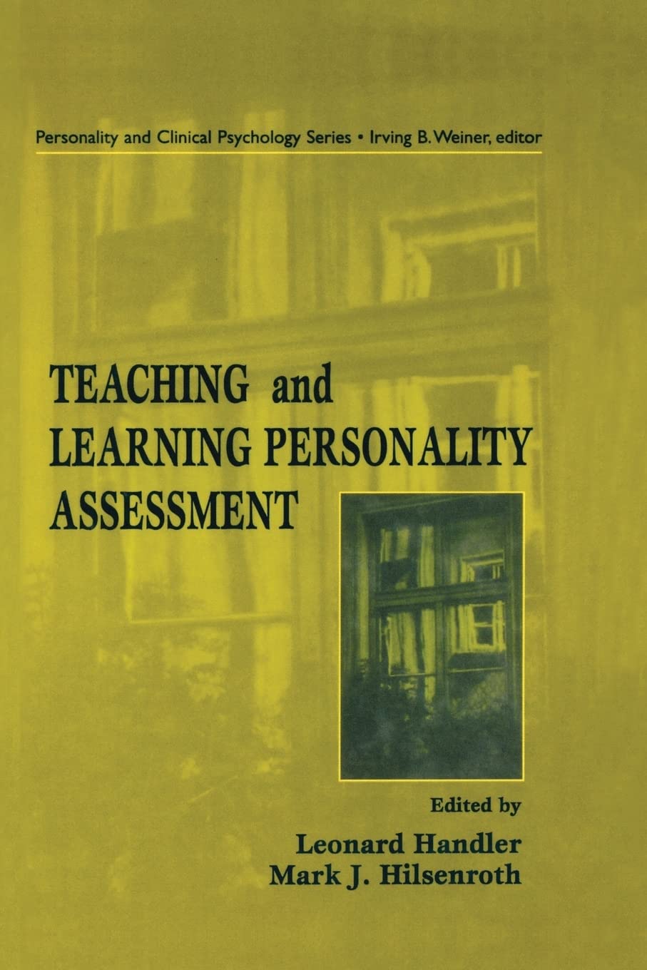 Teaching and Learning Personality Assessment (Lea Series in Personality and Clinical Psychology),Used