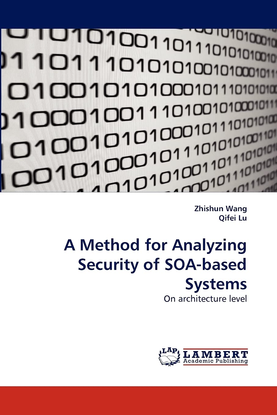 A Method for Analyzing Security of SOAbased Systems: On architecture level,Used