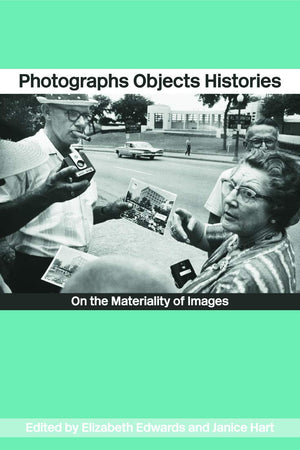 Photographs Objects Histories: On the Materiality of Images (Material Cultures),Used
