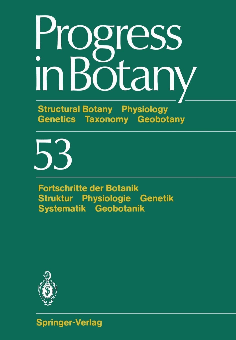 Progress in Botany: Stuctural Botany Physiology Genetics Taxonomy Geobotany / Fortschritte der Botanik Struktur Physiologie Gene,Used